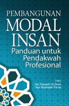 Pembangunan Modal Insan: Panduan untuk Pendakwah Profesional